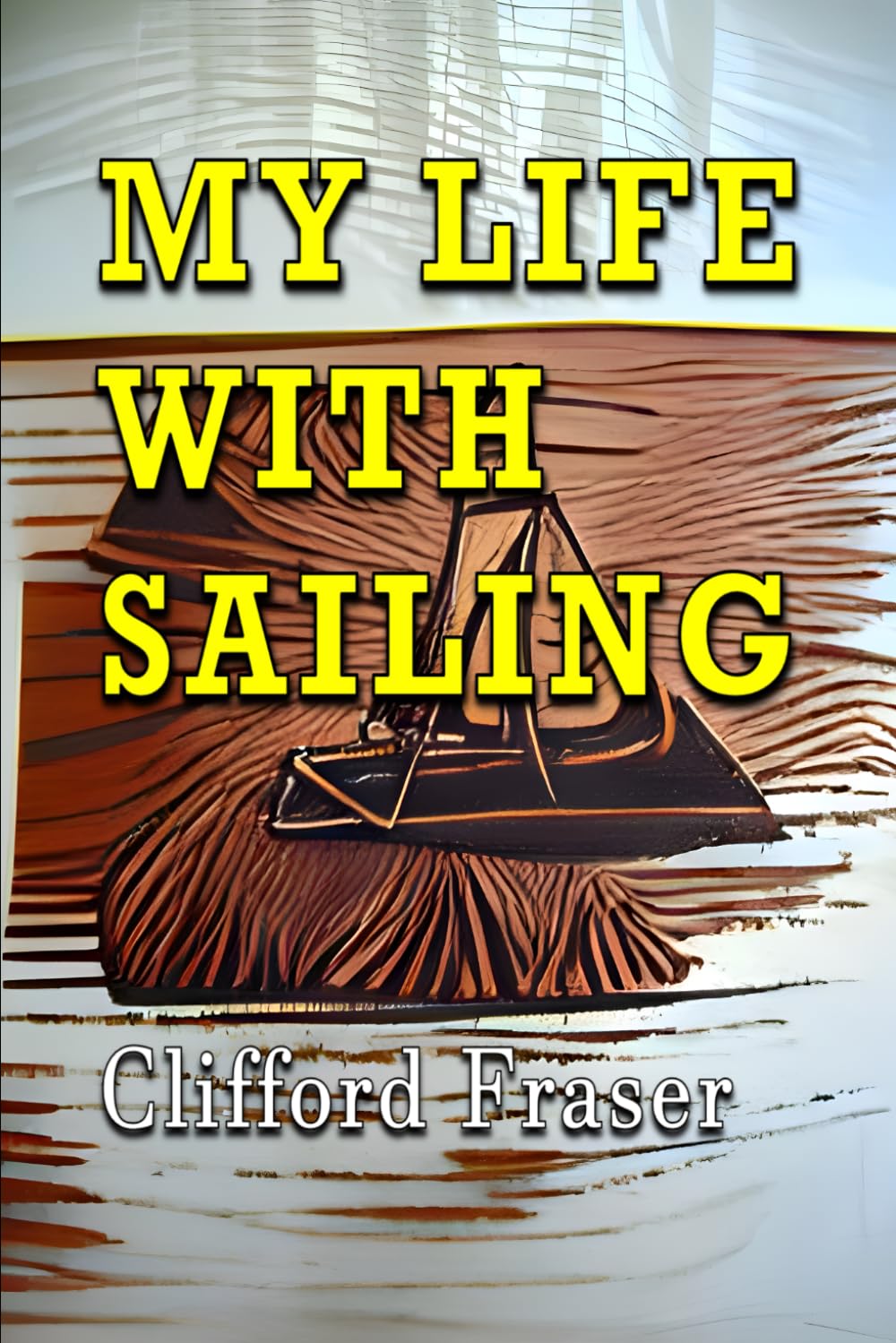 My Life with Sailing